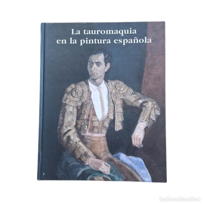 Livres d'occasion: VV.AA.- LA TAUROMAQUIA EN LA PINTURA ESPA&Ntilde;OLA