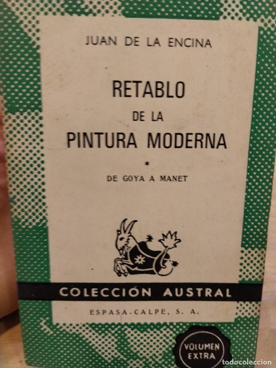 Gebrauchte B&uuml;cher: Juan de la Encina. Retablo de la pintura moderna. De Goya a Manet