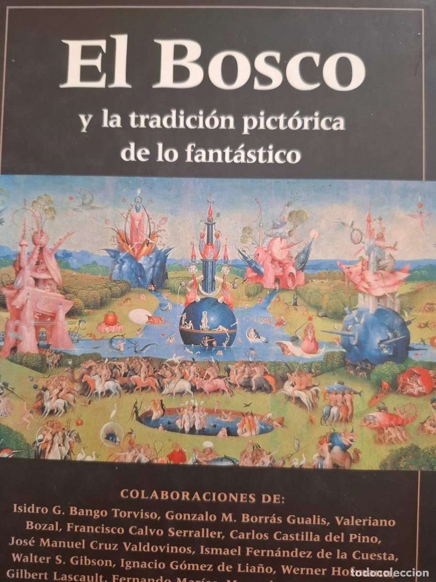 Libros de segunda mano: el Bosco y la tradici&oacute;n pict&oacute;rica de lo fant&aacute;stico vv aa galaxia gutenberg
