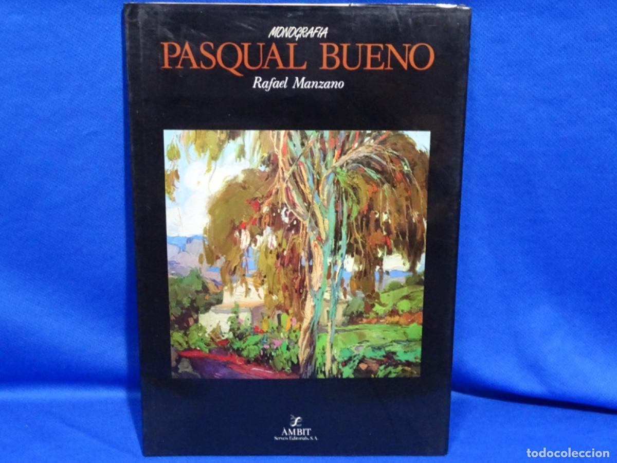 Livros em segunda m&atilde;o: PASCUAL BUENO DEDICADO. MONOGRAF&Iacute;A. RAFAEL MANZANO.