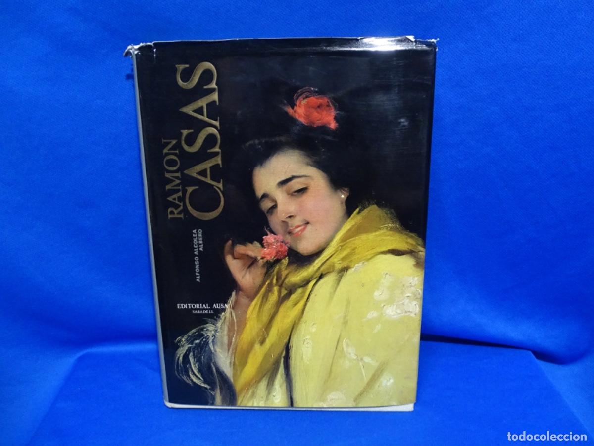 Livros em segunda m&atilde;o: RAMON CASAS. ALFONSO ALCOLEA. AUSA. 359 PAG.