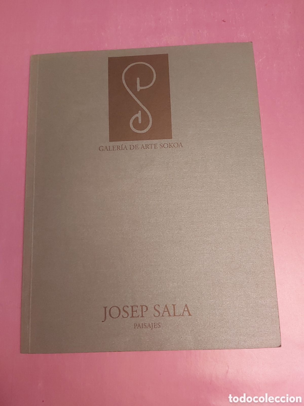 Libros de segunda mano: JOSEP SALA PAISAJES GALERIA DE ARTE SOKOA