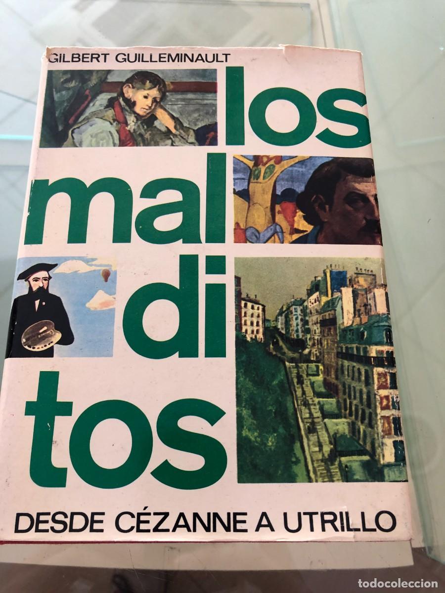 Libros de segunda mano: Los Malditos, desde C&eacute;zanne a Utrillo. Gilbert Guilleminault.