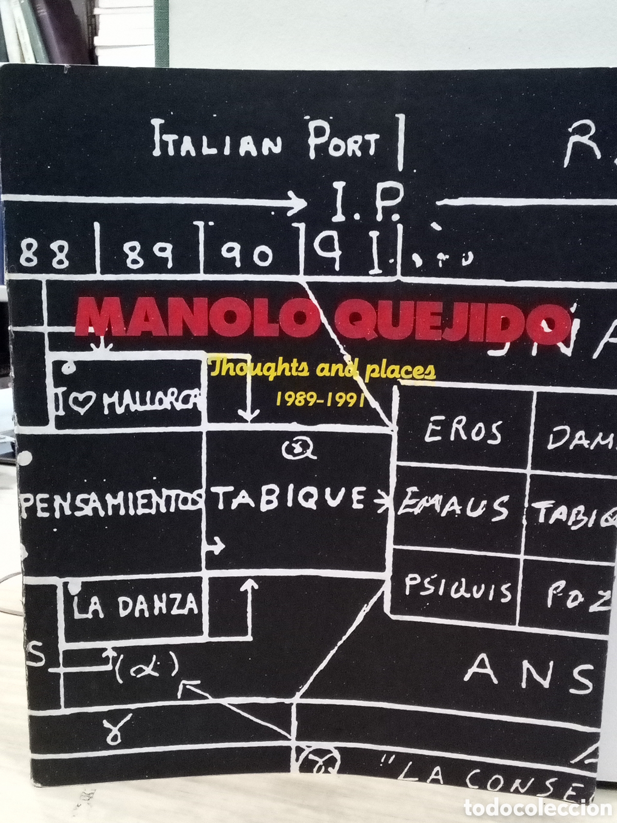 Gebrauchte B&uuml;cher: Monolo Quejido, thoughts and places 1989-1991