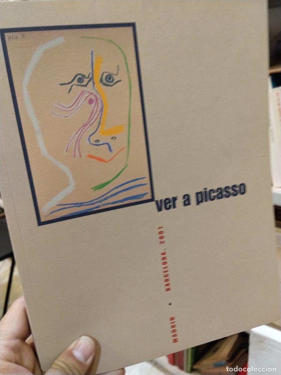Libros de segunda mano: Ver a Picasso. Barcelona, 2001