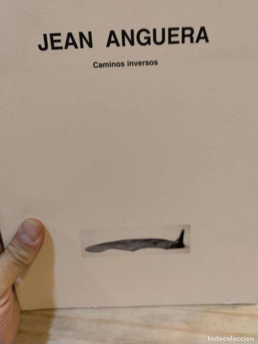 Libros de segunda mano: Jean Anguera. Caminos inversos