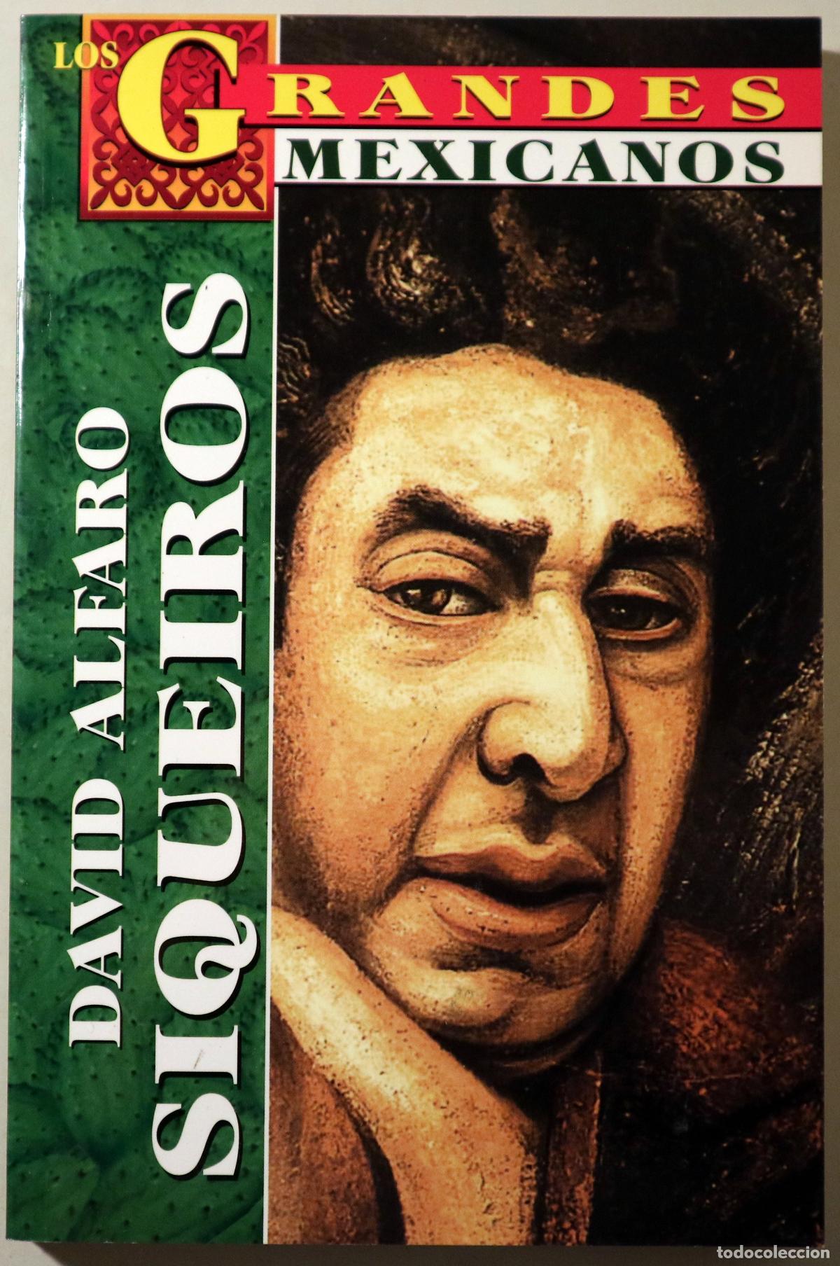 Second hand books: Siqueiros, David Alfaro - RUTIAGA, Luis - DAVID ALFARO SIQUEIROS - M&eacute;xico D. F. 2004 - Ilustrado
