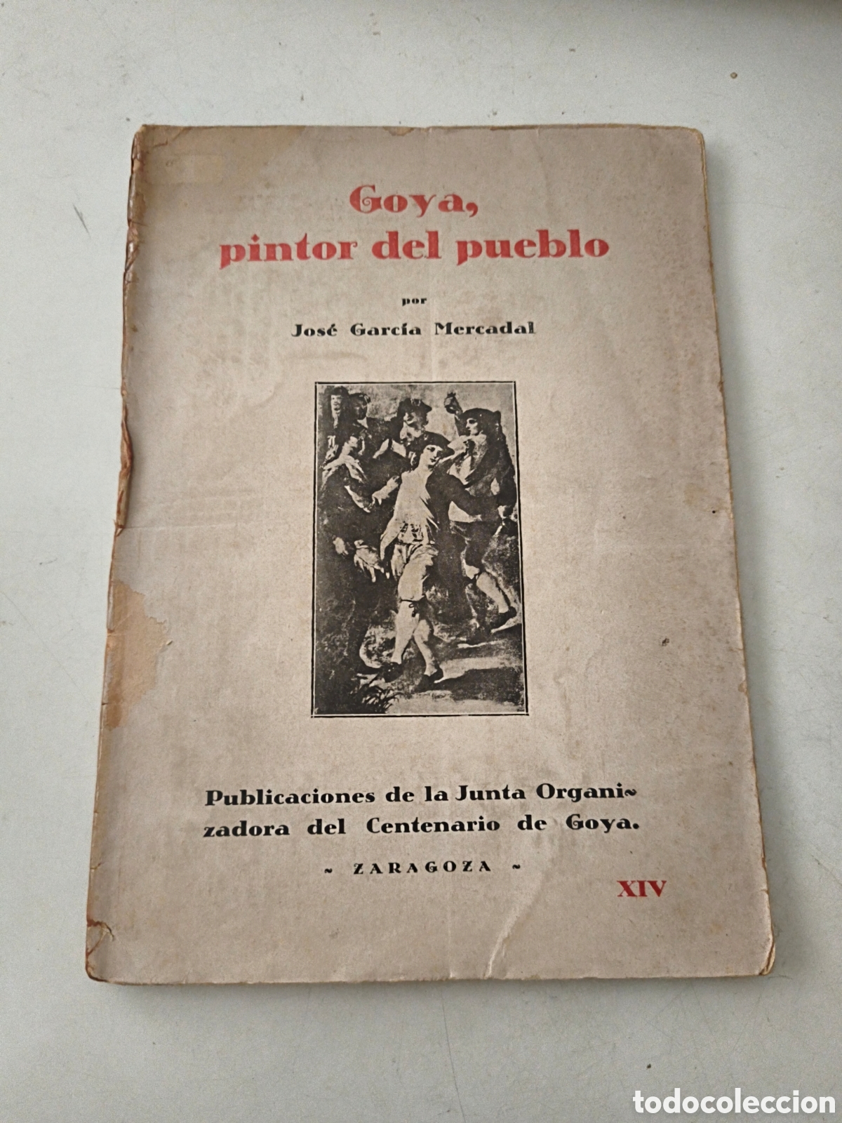 Libros de segunda mano: Goya, pintor del pueblo. Jos&eacute; Garc&iacute;a Mercadal