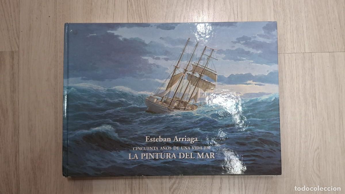 Libros de segunda mano: Libro de gran formato &rdquo;Cincuenta a&ntilde;os de una vida en la pintura del mar&rdquo;