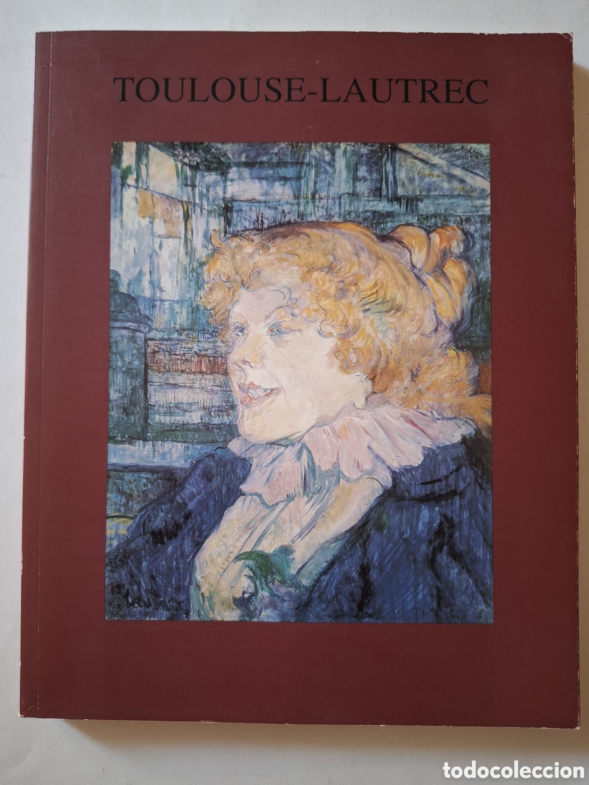 Libros de segunda mano: cat&aacute;logo de la exposici&oacute;n &rdquo;Toulouse-Lautrec: de Albi y de otras colecciones&rdquo;, en la Fund.Juan March