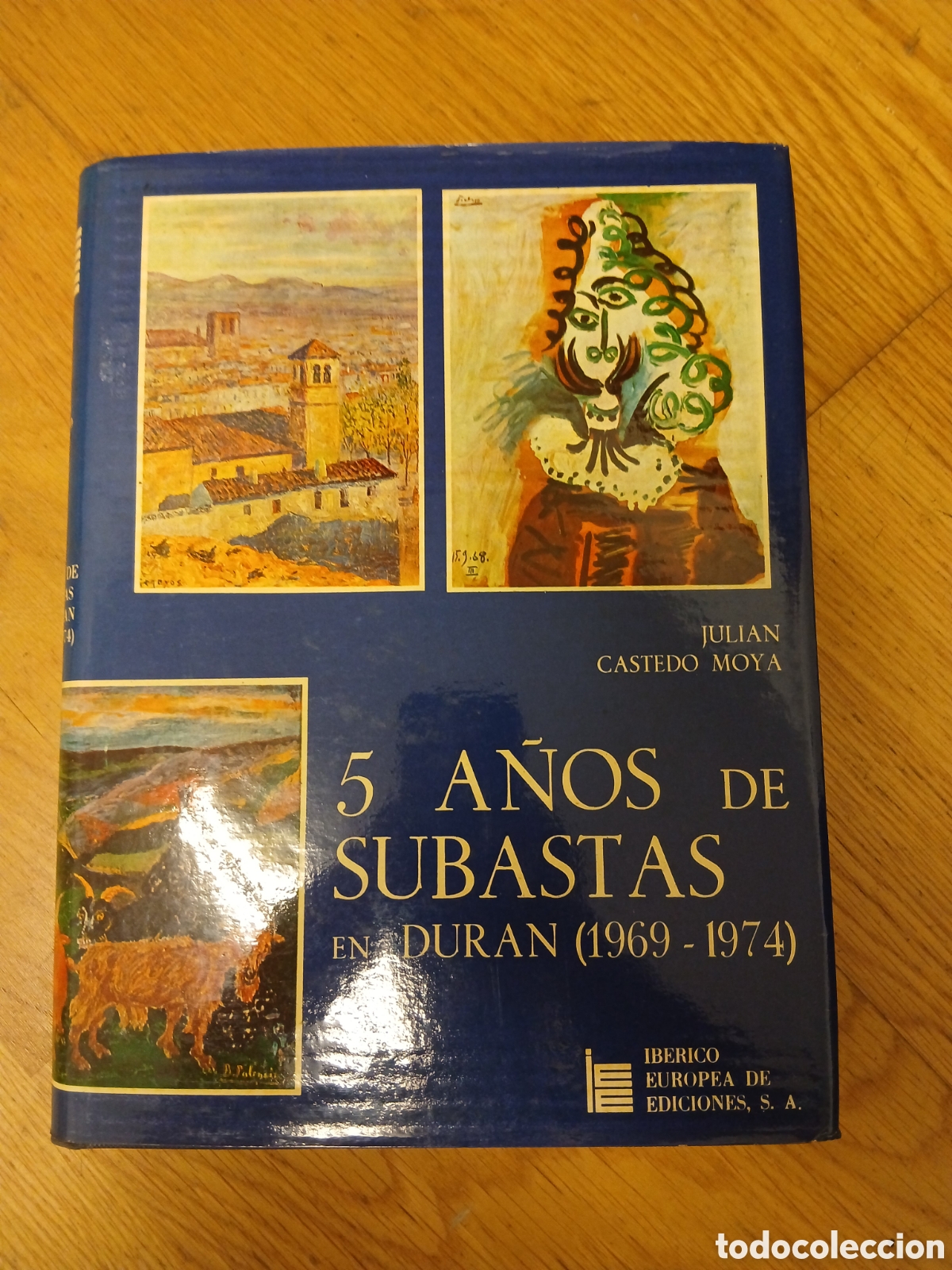 Libros de segunda mano: Libro: 5 A&ntilde;os de Subastas en Dur&aacute;n (1969-1974) - Juli&aacute;n Castedo Moya - Ib&eacute;rico Europea de Ediciones