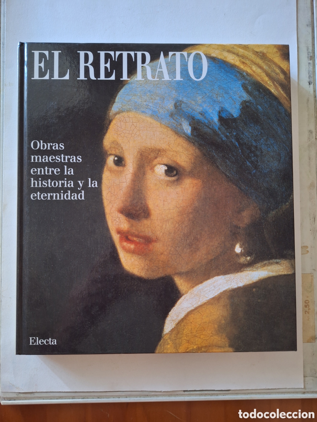 Libros de segunda mano: EL RETRATO obras maestras entre la Hist. y la eternidad