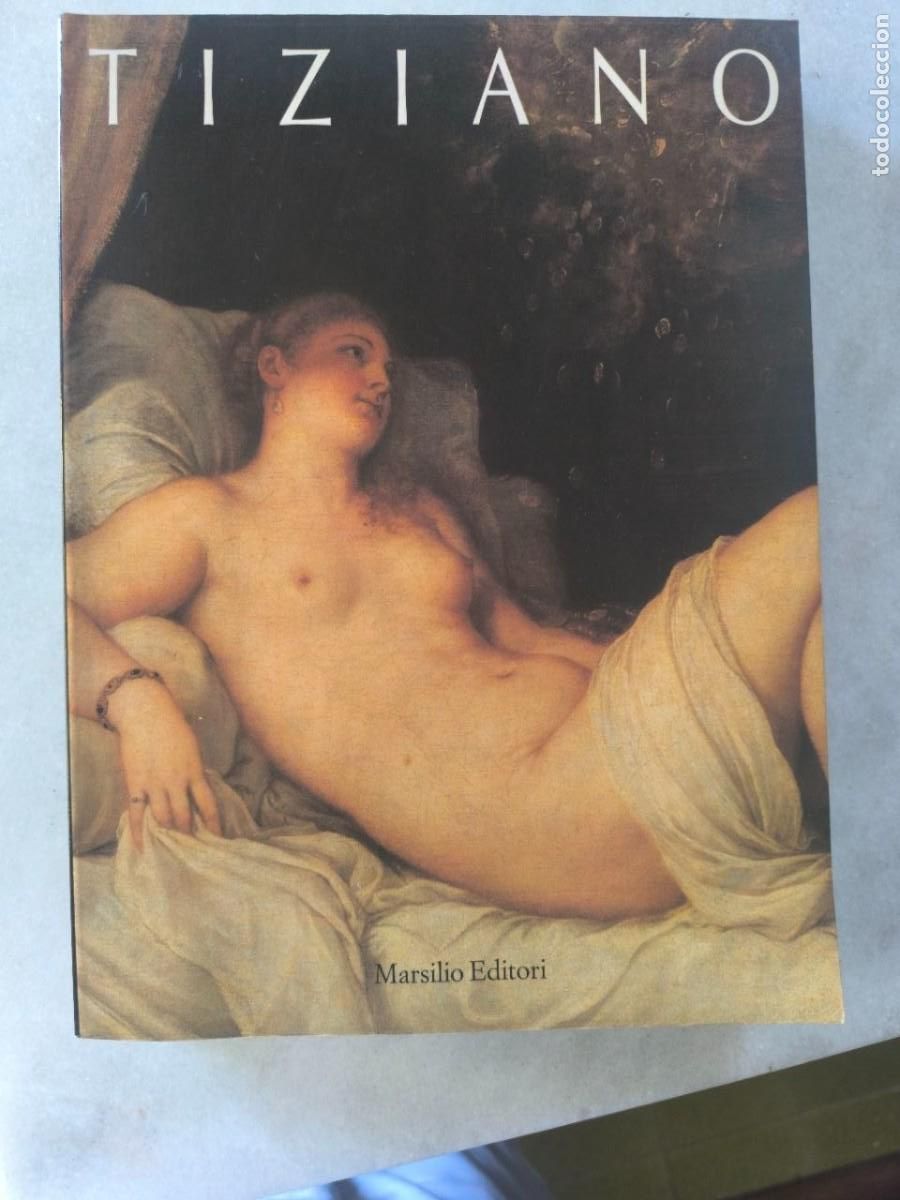 Libros de segunda mano: TIZIANO, MARSILIO EDITORI. 1990. CATALOGO EXPO.VENECIA. 434 PP. NO VENAL, OFTALM.GALILEO