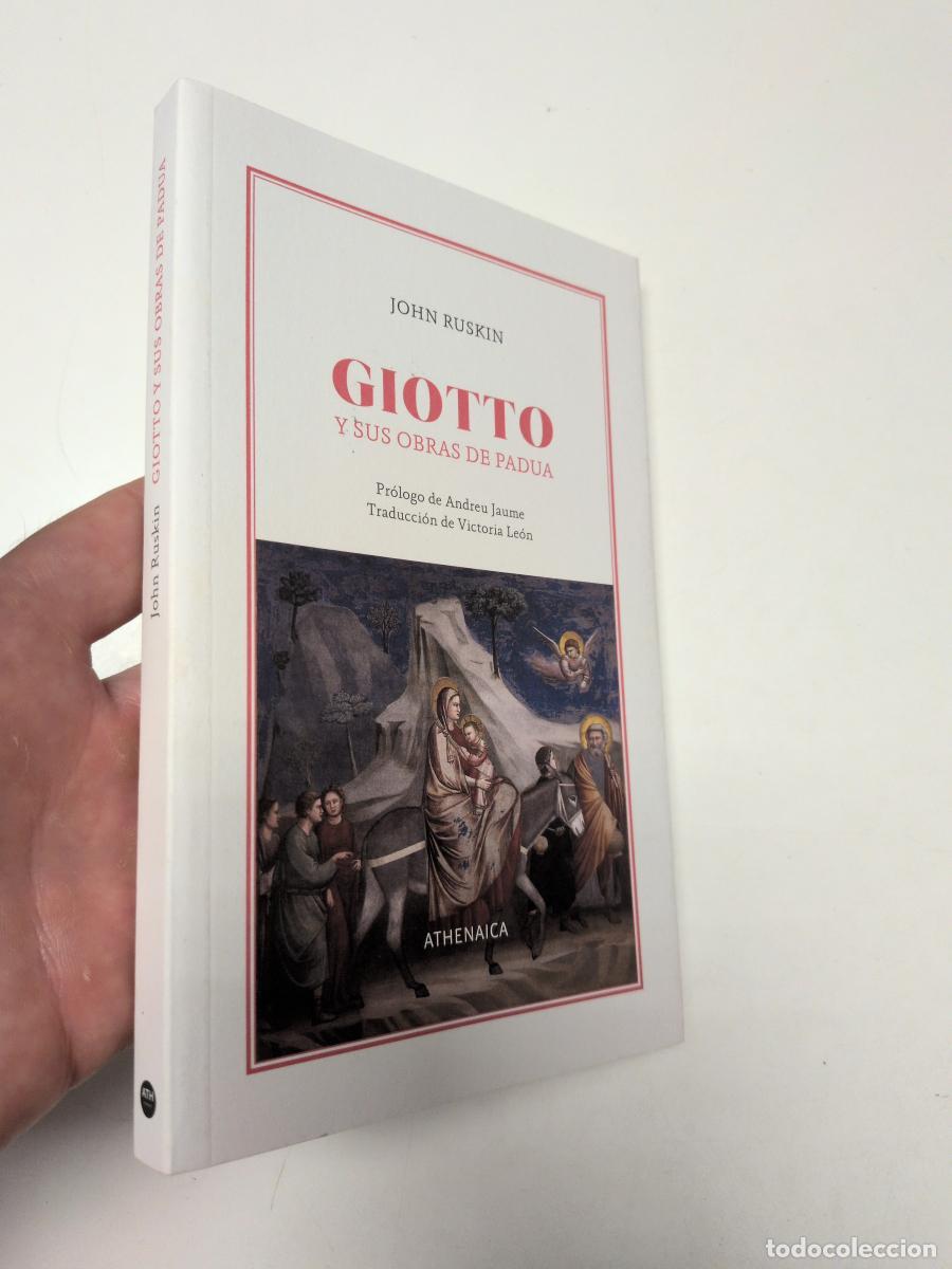 Libros de segunda mano: Giotto y sus obras de Padua - Ruskin, John