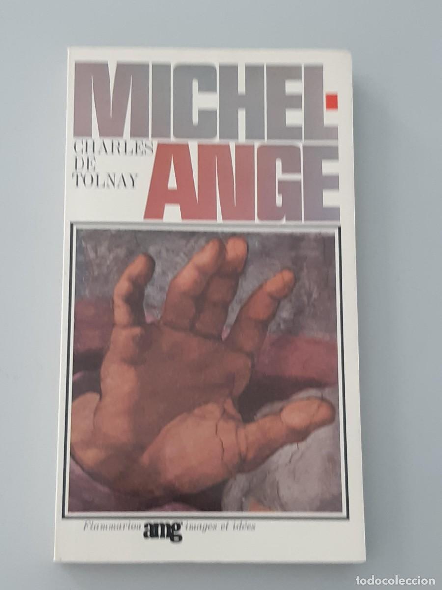 Libros de segunda mano: MICHEL ANGE CHARLES DE TOLNAY MIGUEL ANGEL