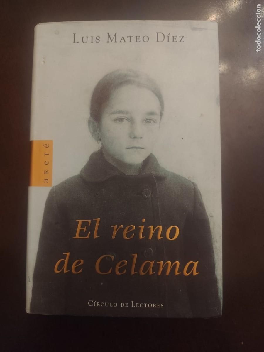 Livres d'occasion: Luis Mateo Diez. El reino de Celama.
