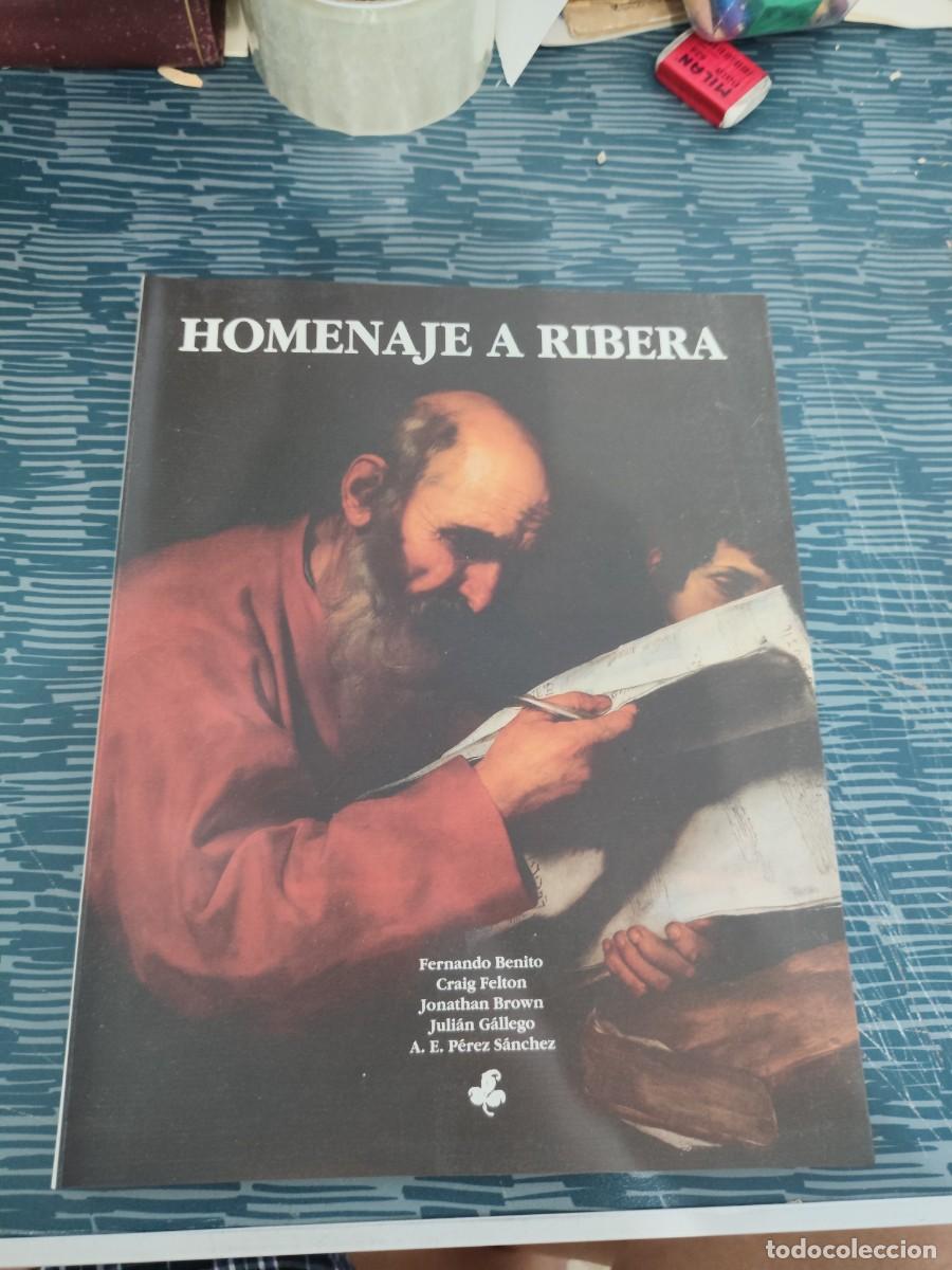 Libros de segunda mano: HOMENAJE A RIBERA, VARIOS AUTORES,GENERALITAT VALENCIANA,1992,167 P&Aacute;GINAS