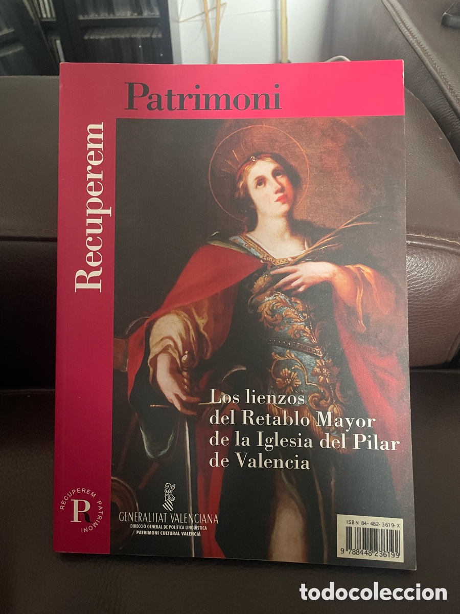 Libros de segunda mano: Los lienzos del retablo mayor de la Iglesia del Pilar de Valencia