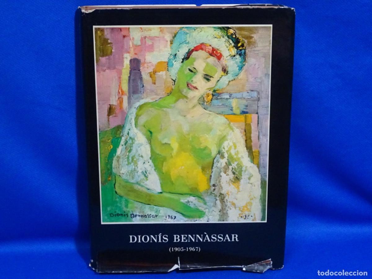Libros de segunda mano: DIONIS BENNASS&Agrave;R (1905-1967). 131 PAG.