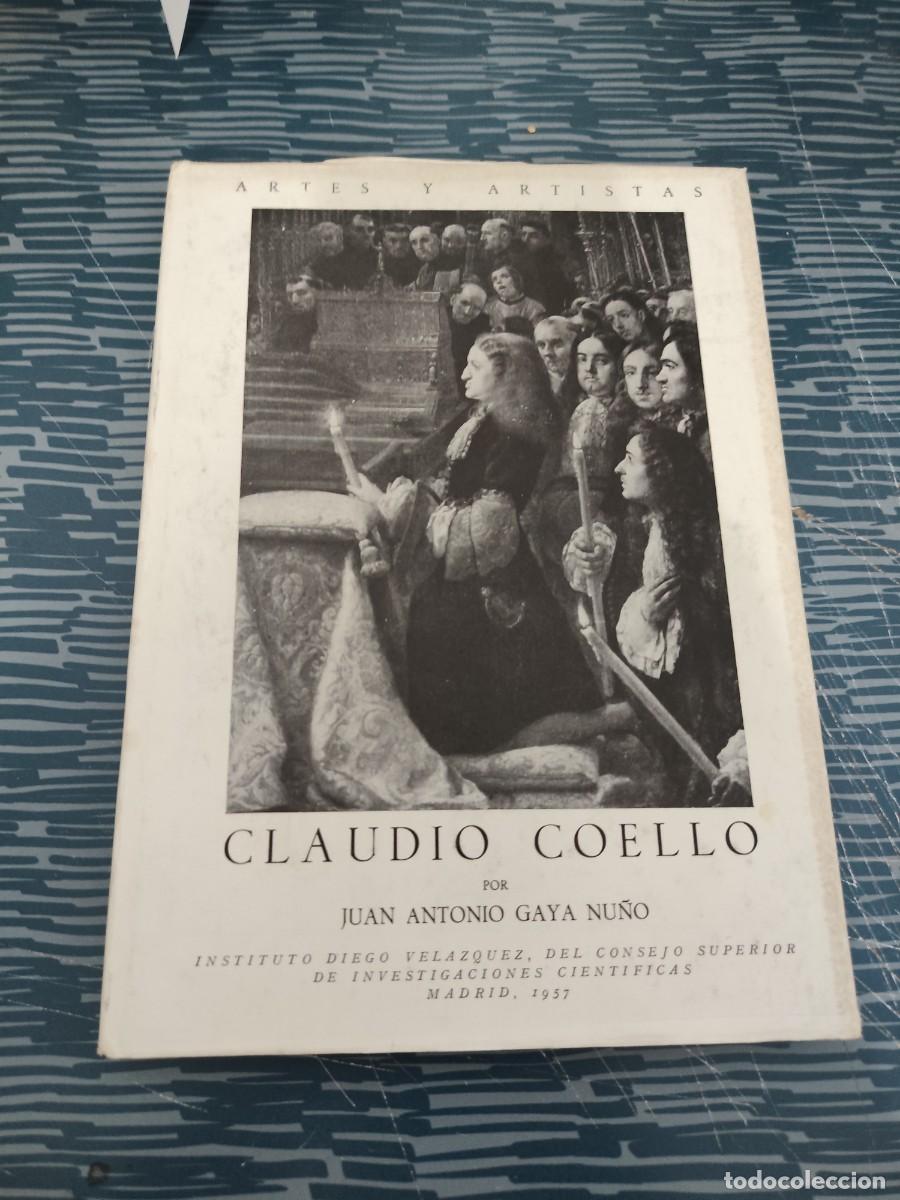 Libros de segunda mano: CLAUDIO COELLO,JUAN ANTONIO GAYA NU&Ntilde;O, MADRID,1957,38 P.+ L&Aacute;MINAS.