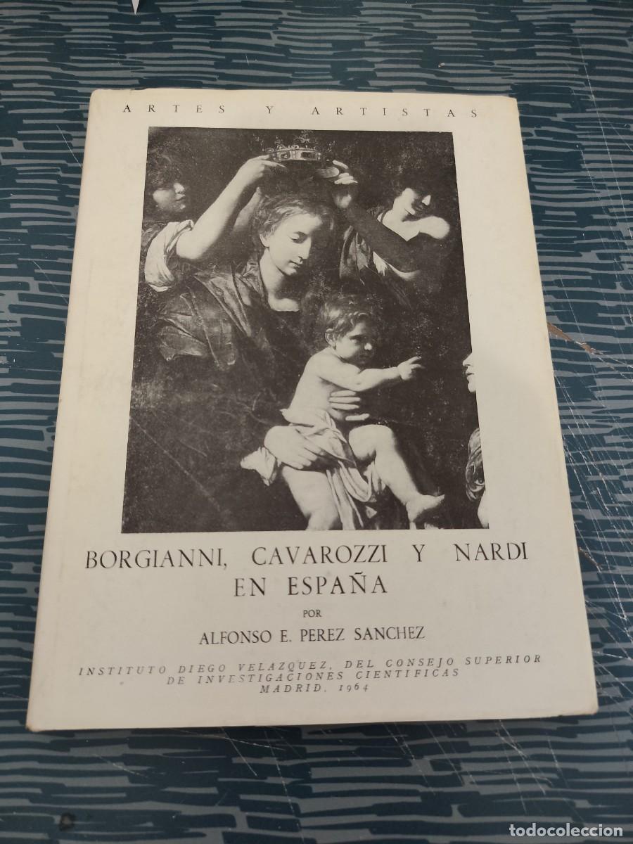 Libros de segunda mano: BORGIANNI,CAVAROZZI Y NARDI EN ESPA&Ntilde;A, ALFREDO E.PEREZ S&Aacute;NCHEZ, MADRID,1964,,49 P&Aacute;GINAS.