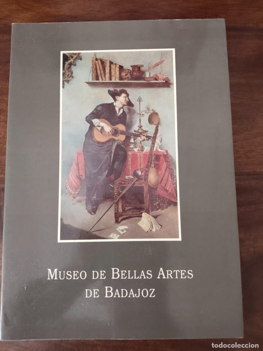 Libros de segunda mano: Museo de Bellas Artes de Badajoz. Francisco Pedraja Mu&ntilde;oz.