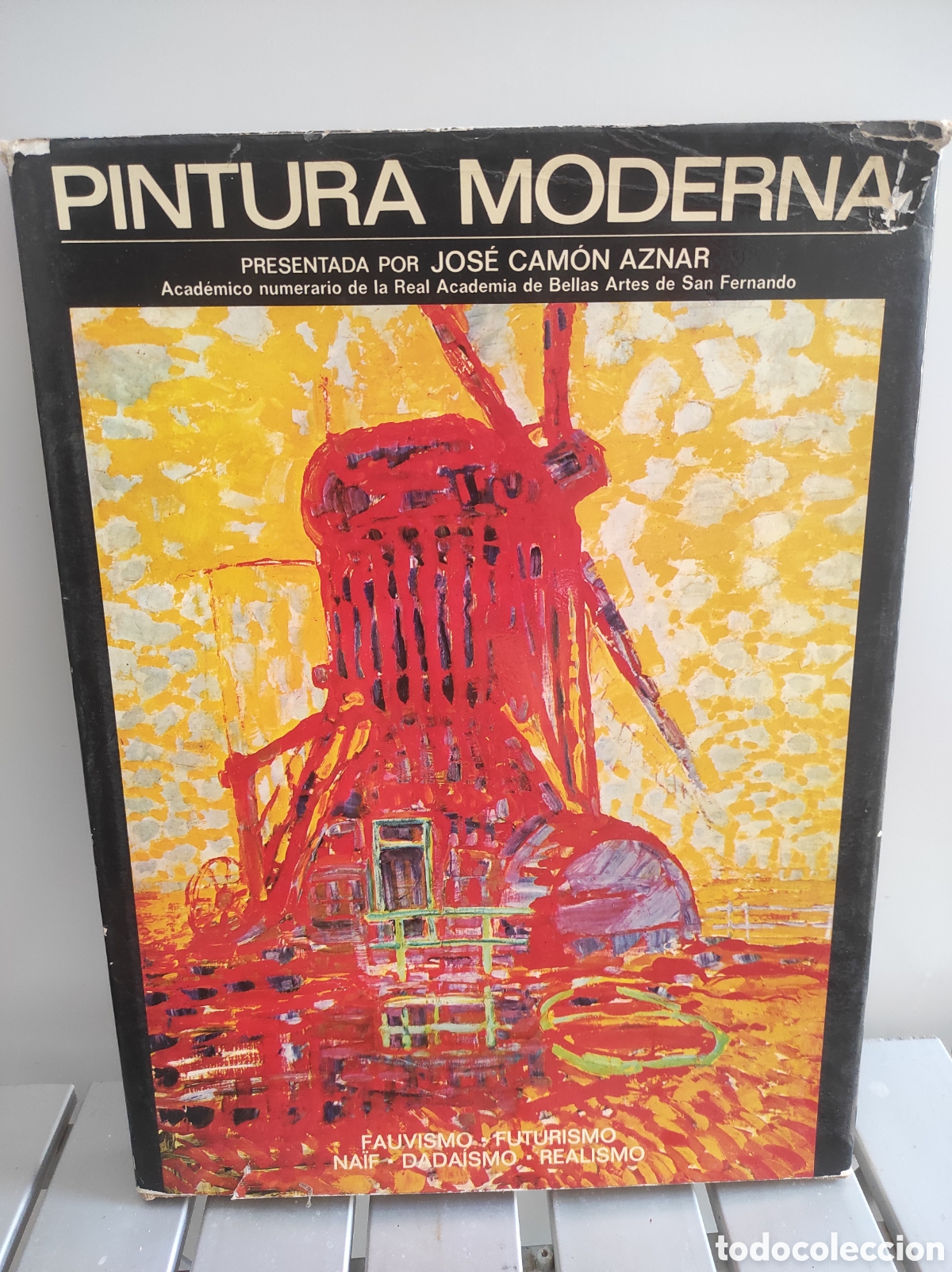 Libros de segunda mano: PINTURA MODERNA. VOL. III. FAUVISMO - FUTURISMO - NAIF - DADA&Iacute;SMO - REALISMO. JOS&Eacute; CAM&Oacute;N AZNAR