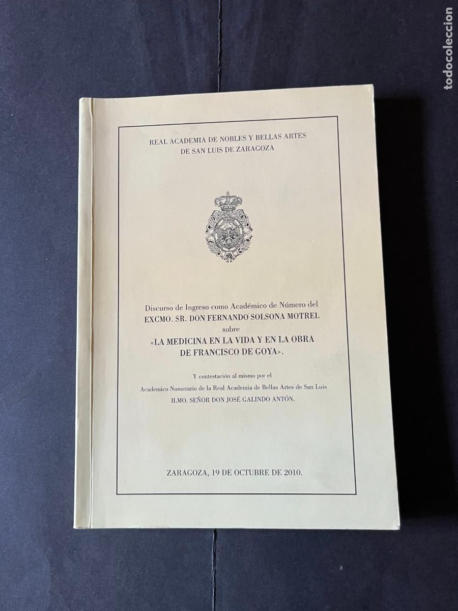 Libros de segunda mano: La medicina en la vida y en la obra de Francisco de Goya. Por Fernando Solsona
