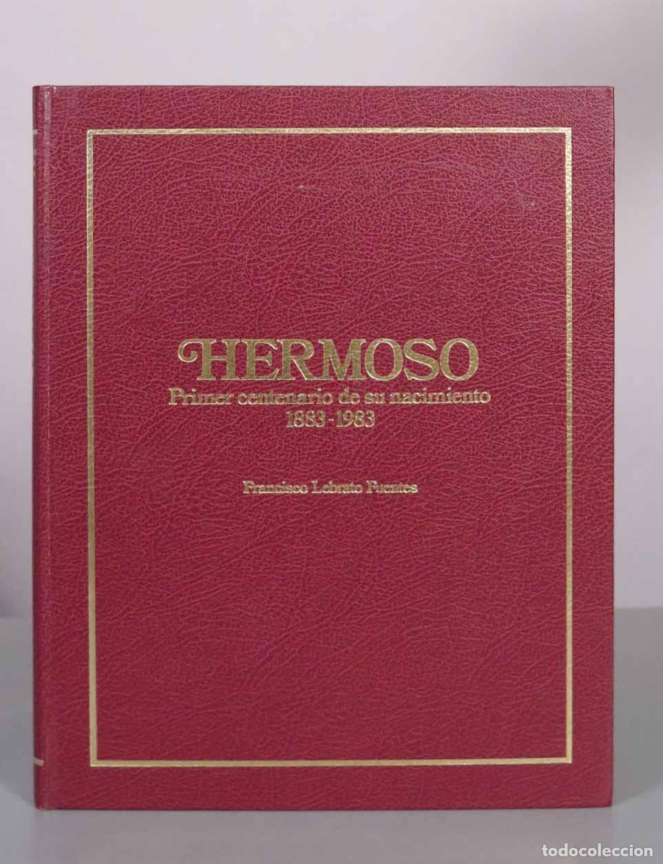 Libros de segunda mano: Hermoso. Primer centenario de su nacimiento - Francisco Lebrato Fuentes - Caja de Ahorros de Badajoz