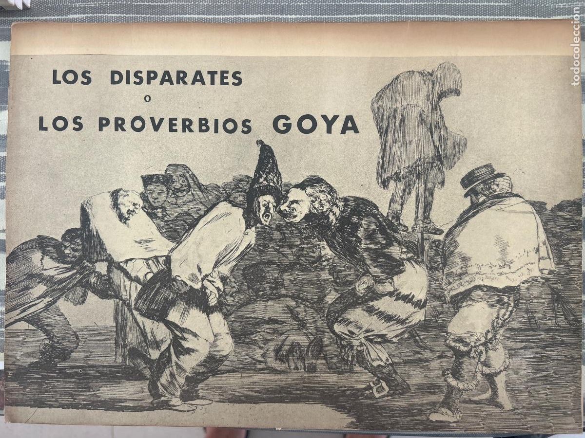 Libros de segunda mano: LOS DISPARATES O LOS PROVERBIOS, FRANCISCO DE GOYA Y LUCIENTES