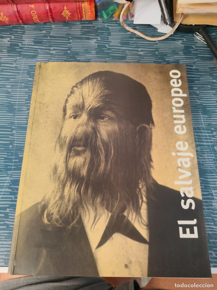Libros de segunda mano: EL SALVAJE EUROPEO,DIPUTACI&Oacute;N DE BARCELONA,2004,VER SUMARIO Y FOTOS.
