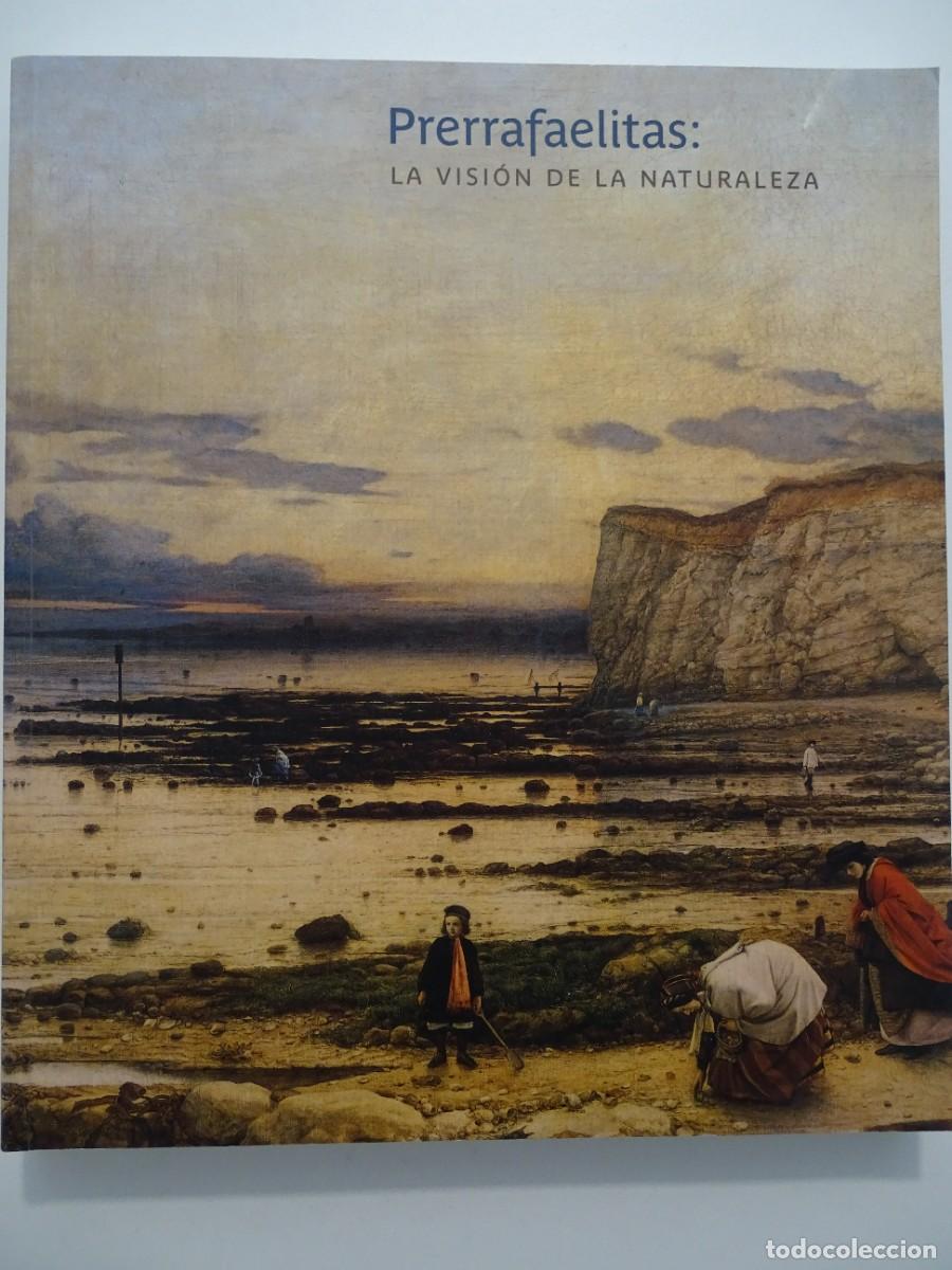 Second hand books: Prerrafaelitas: la visi&oacute;n de la naturaleza