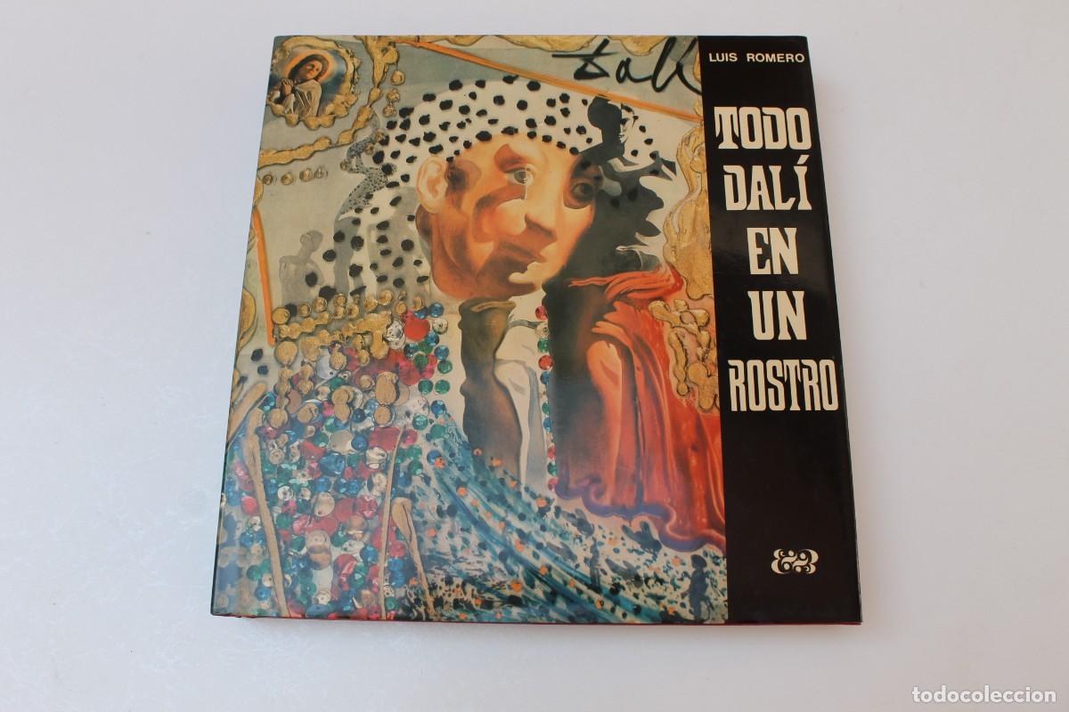 Libros de segunda mano: TODO DALI EN UN ROSTRO- LUIS ROMERO- EDITORIAL BLUME.