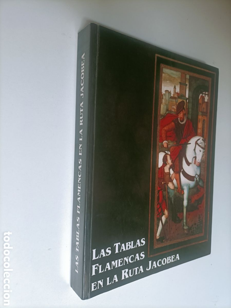 Libros de segunda mano: Las tablas flamencas en la ruta jacobea. Pintura antigua