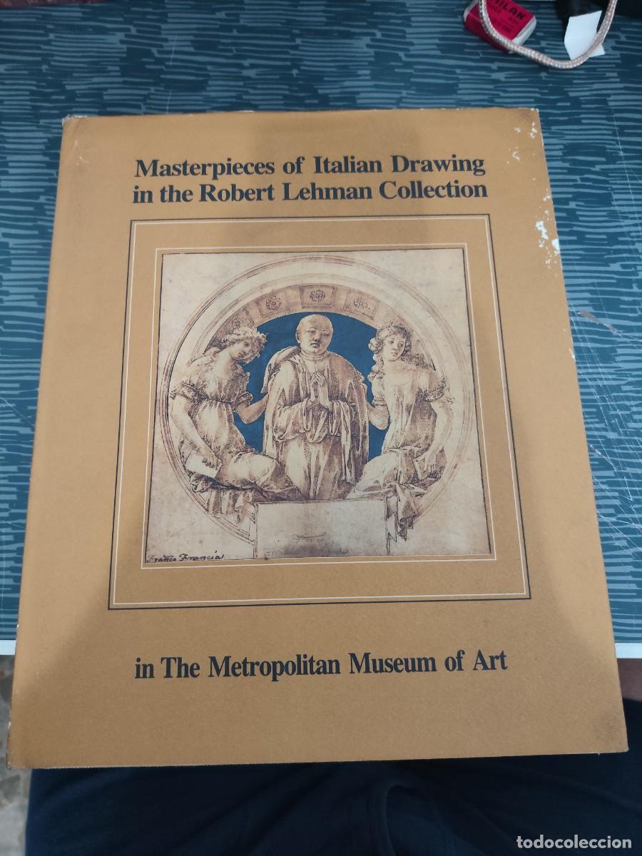 Libros de segunda mano: MASTERPIECES OF ITALIAN DRAWING IN THE ROBERT LEHMAN COLLECTION IN THE METROPOLITAN MUSEUM OF ART.