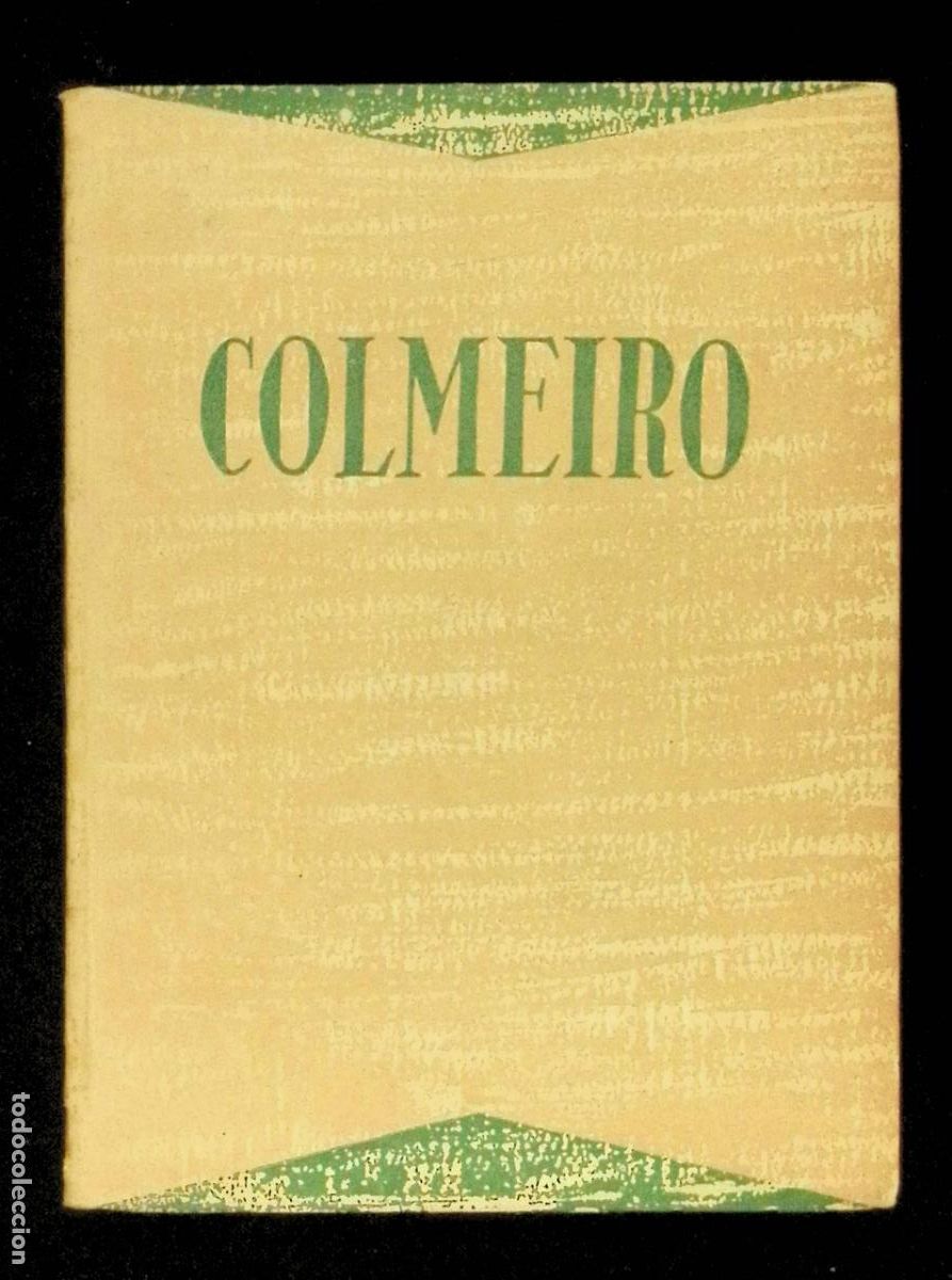 Libros de segunda mano: MANUEL COLMEIRO. - BONET CORREA, Antonio. - Monograf&iacute;as de Arte Novo, n&uacute;m. 1. - GALICIA.