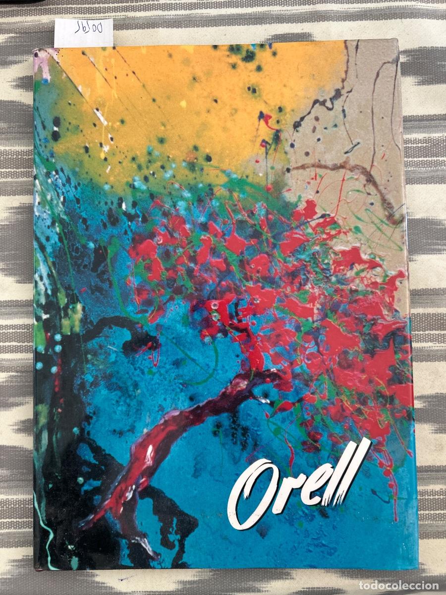 Libros de segunda mano: JOAN GARCIA ORELL, PINTURAS, 1999, DEDICADO