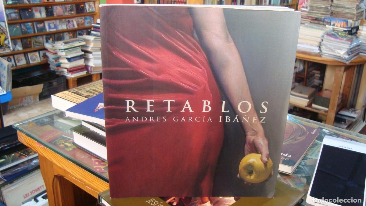 Libros de segunda mano: Andr&eacute;s Garc&iacute;a Ib&aacute;&ntilde;ez: RETABLOS, 2007-2008 (Cat&aacute;logo exposici&oacute;n, Granada 2008) Almeria