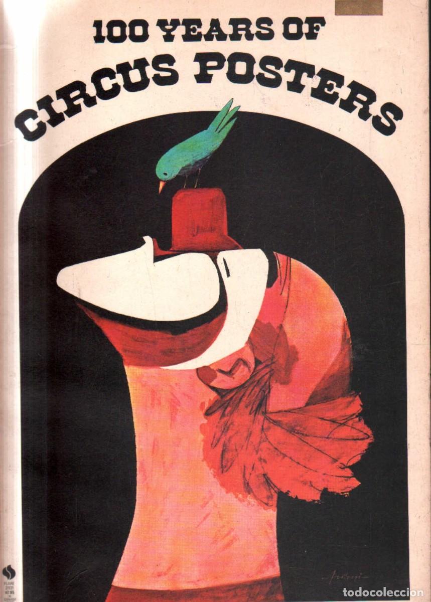 Libros de segunda mano: 100 YEARS OF CIRCUS POSTERS. RENNERT,JACK. A-ART-5124