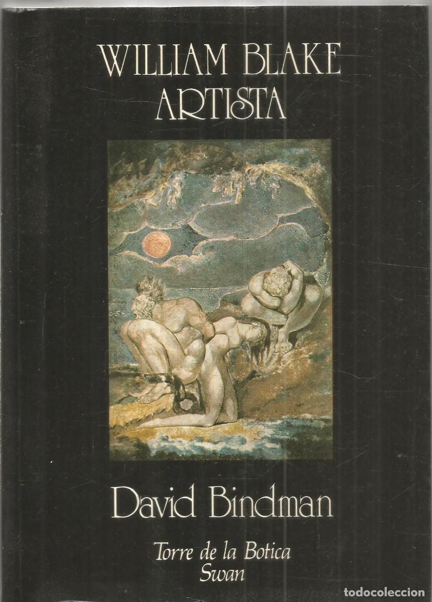 Libri di seconda mano: DAVID BINDMAN.WILLIAM BLAKE ARTISTA. SWAN. PRIMERA EDICION