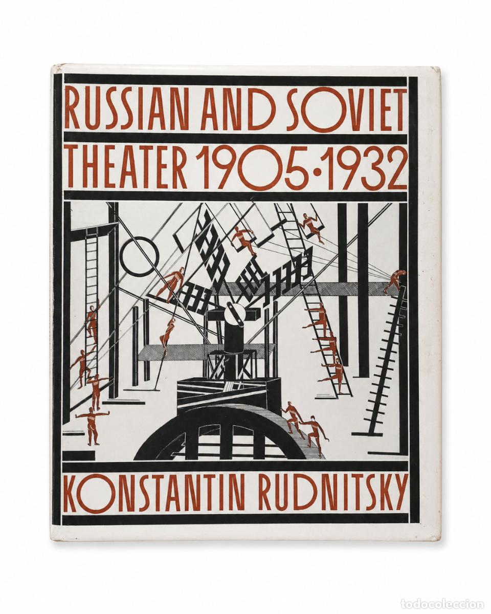 Libros de segunda mano: KONSTANTIN RUDNITSKY &ndash; RUSSIAN AND SOVIET THEATER 1905-1932 &ndash; HARRY N. ABRAMS &ndash; 1988 lm