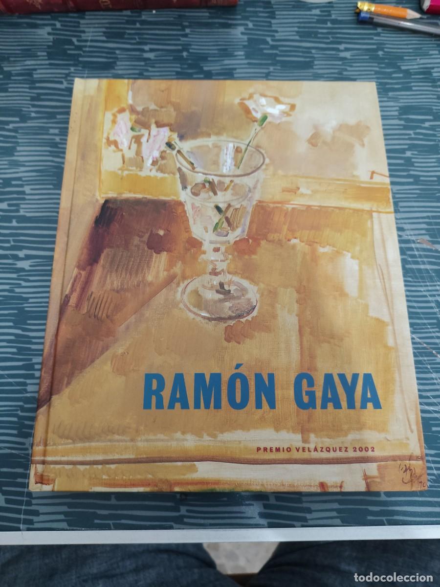 Libros de segunda mano: RAMON GAYA, MUSEO NACIONAL CENTRO DE ARTE REINA SOFIA,2003,VER FOTOS.