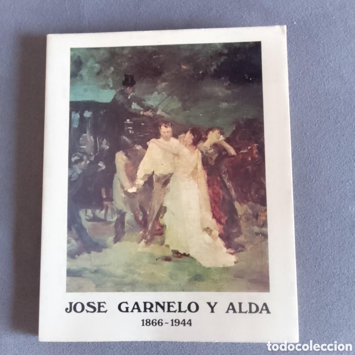 Libros de segunda mano: JOSE GARNELO Y ALDA 1866-1944 EXPOSICI&Oacute;N ITINERANTE OLEOS Y DIBUJOS