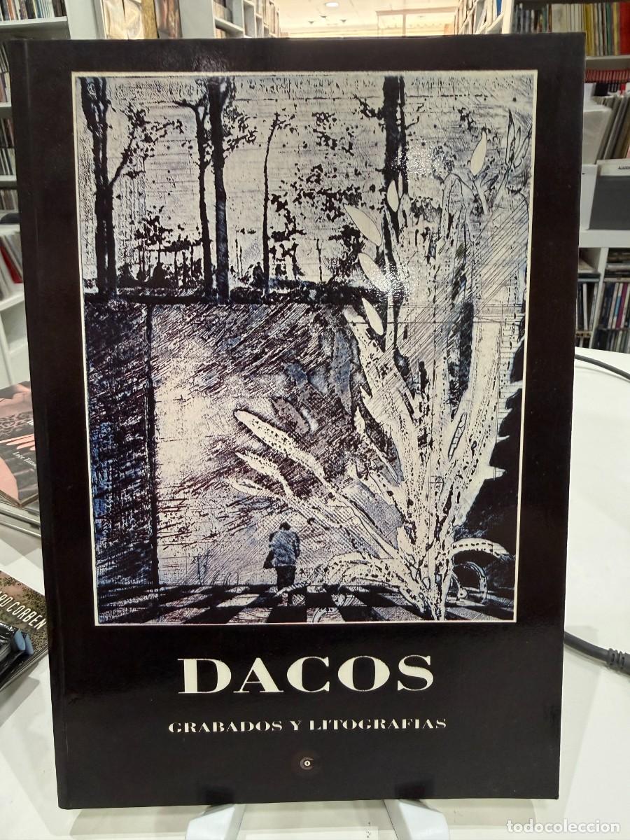 Libros de segunda mano: Dacos - Grabados Y Litograf&iacute;as | Cat&aacute;logo Exposici&oacute;n CEGRAC 1988