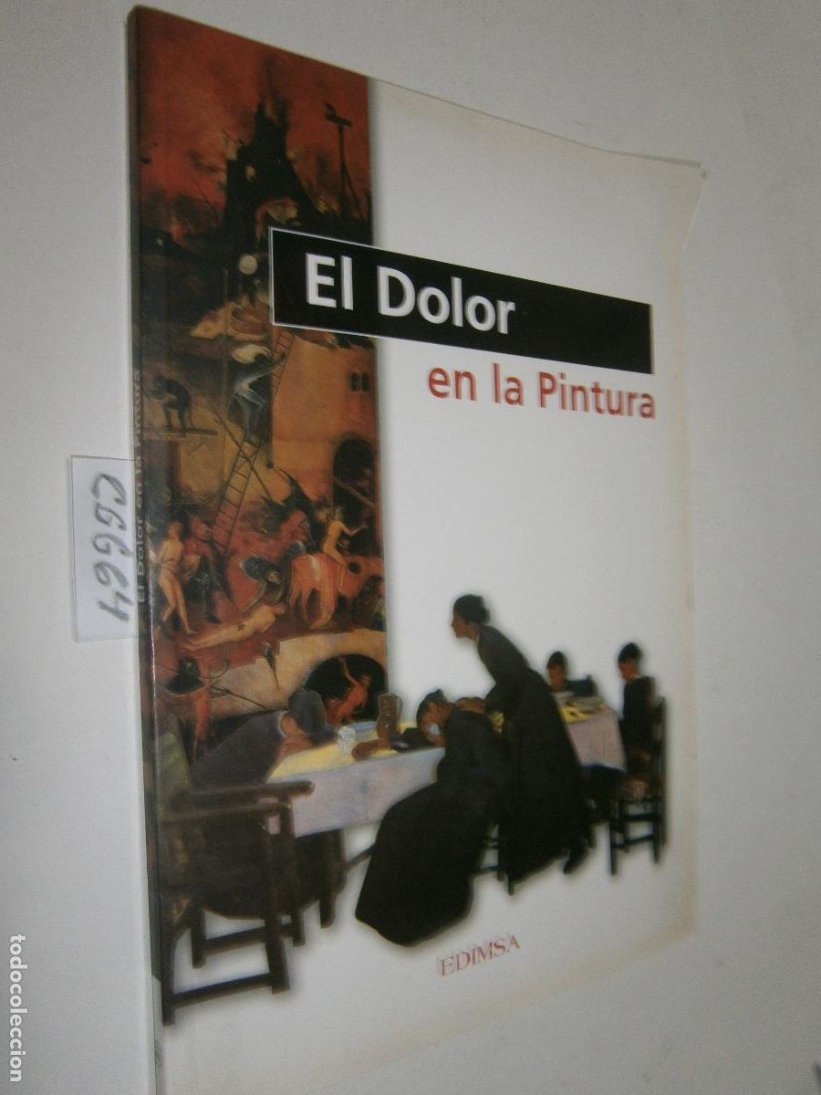 Libros de segunda mano: EL DOLOR EN LA PINTURA