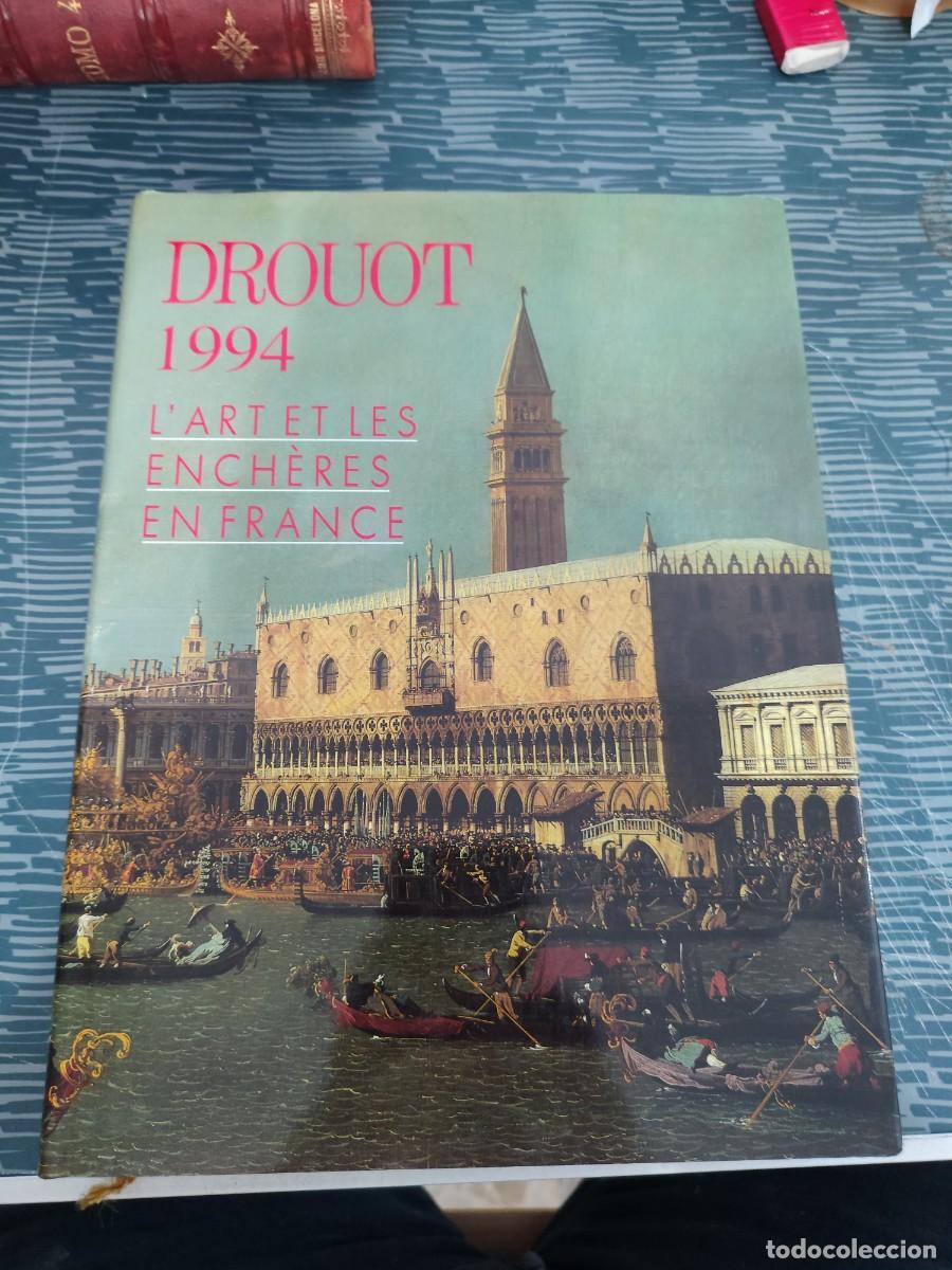 Libros de segunda mano: DROUOT 1994, L'ART ET LES ENCHERES EN FRANCE,1994,320 P&Aacute;G,VER FOTOS.
