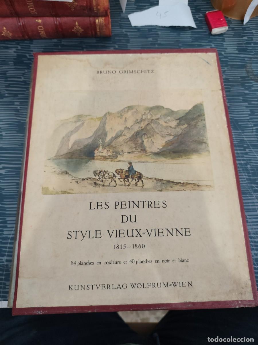Libros de segunda mano: LES PEINTRES DU STYLE VIEUX-VIENNE,BRUNO GRIMSCHITZ,WIEN,1961,VER FOTOS.