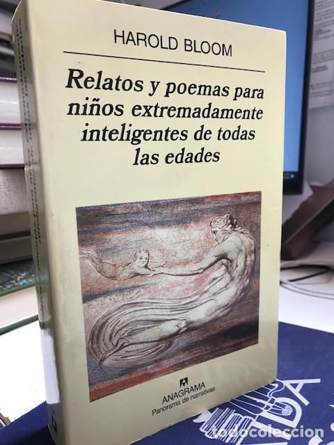 Libros de segunda mano: RELATOS Y POEMAS PARA NI&Ntilde;OS EXTREMADAMENTE INTELIGENTES DE TODAS LAS EDADES - HAROLD BLOOM - 2003