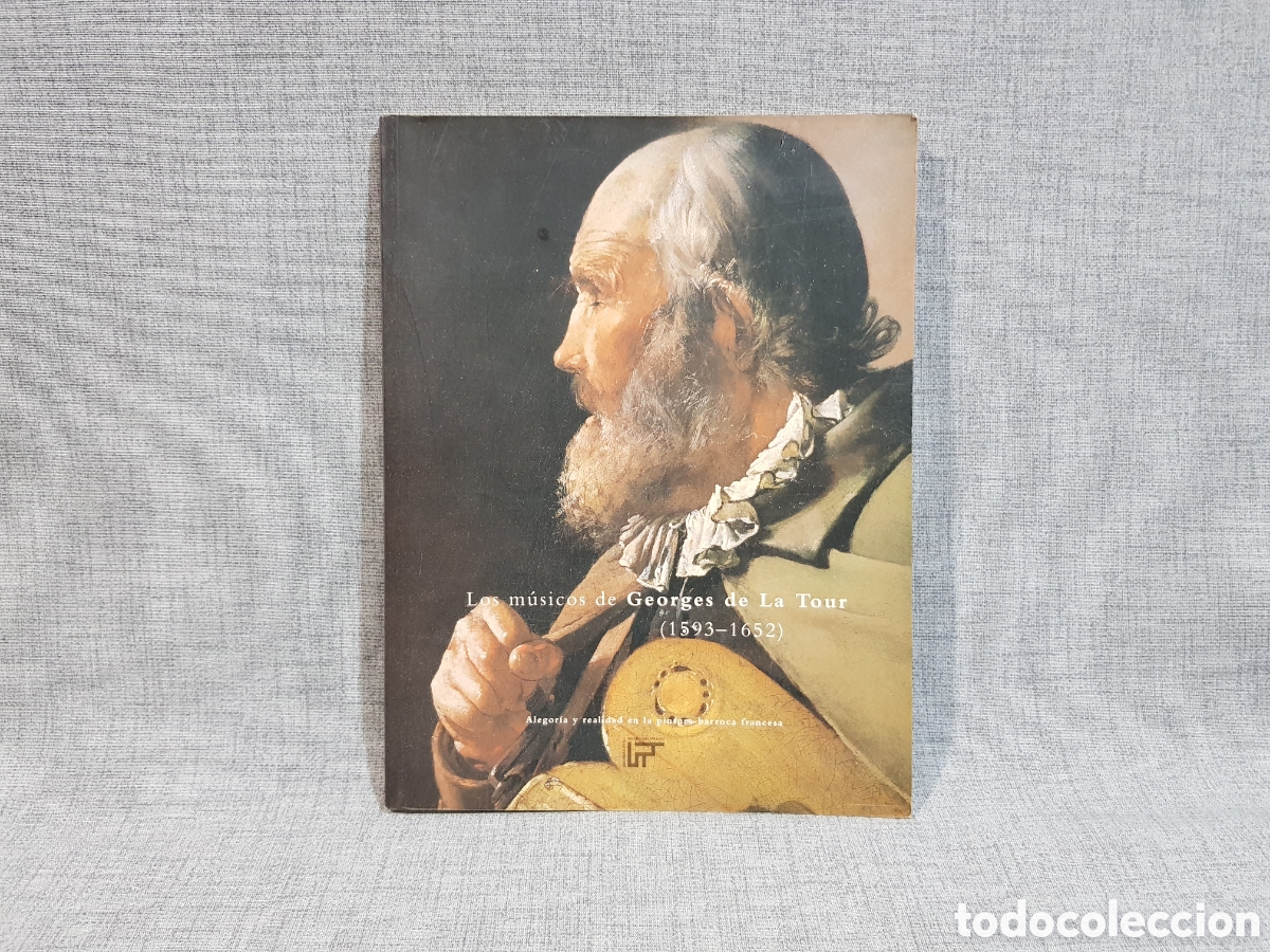 Libros de segunda mano: LOS M&Uacute;SICOS DE GEORGES DE LA TOUR PINTURA BARROCA FRANCESA 125 ANIVERSARIO MUSEO DEL PRADO 1994