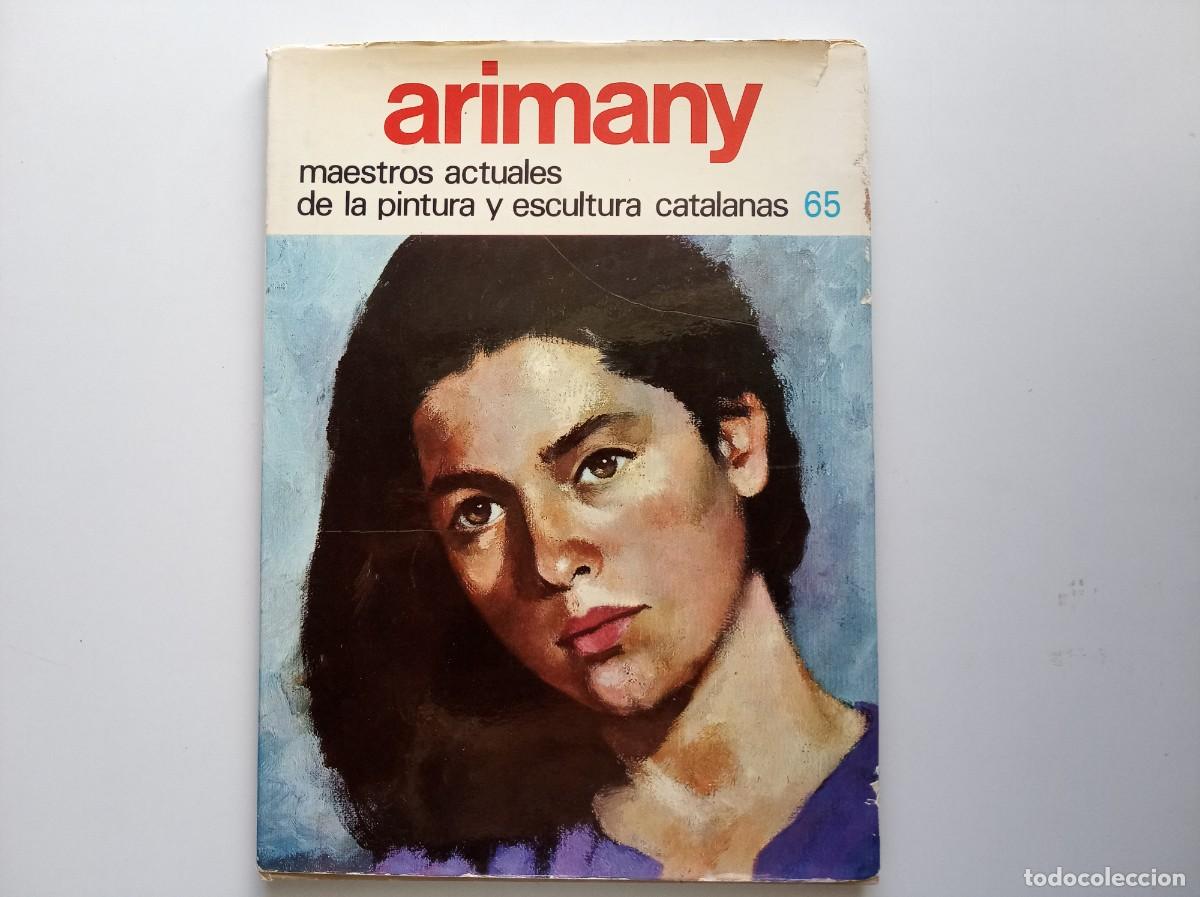 Libros de segunda mano: ARIMANY. MAESTROS DE LA PINTURA CATALANAS. GRAN FOLIO. MUY ILUSTRADO.